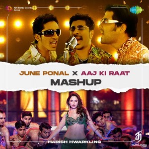June Ponal X Aaj Ki Raat (Mashup) - Single (2025) (Harris Jayaraj)